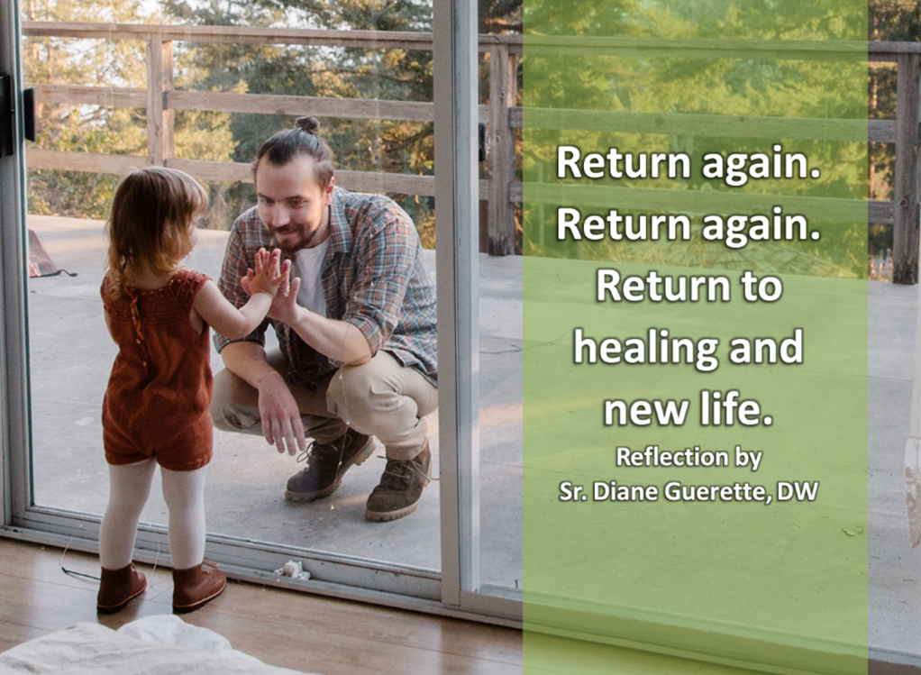 Reflection by Sr. Diane Guerette, DW