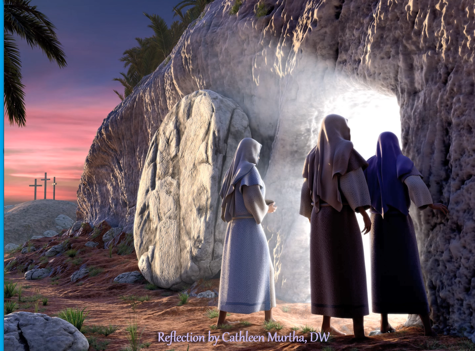 Reflection by Sr. Cathleen Murtha, DW