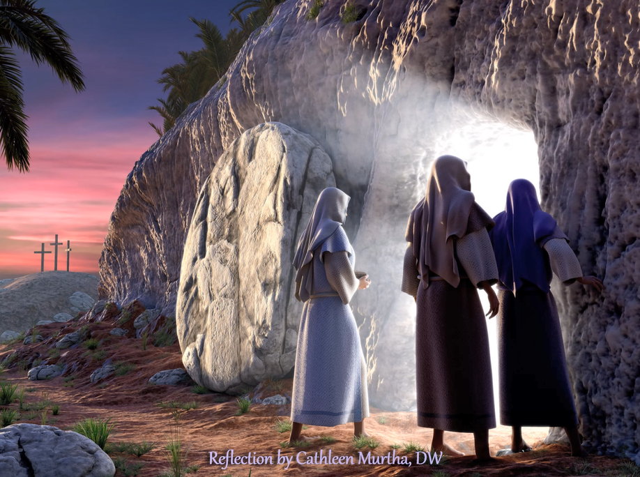 Reflection by Sr. Cathleen Murtha, DW