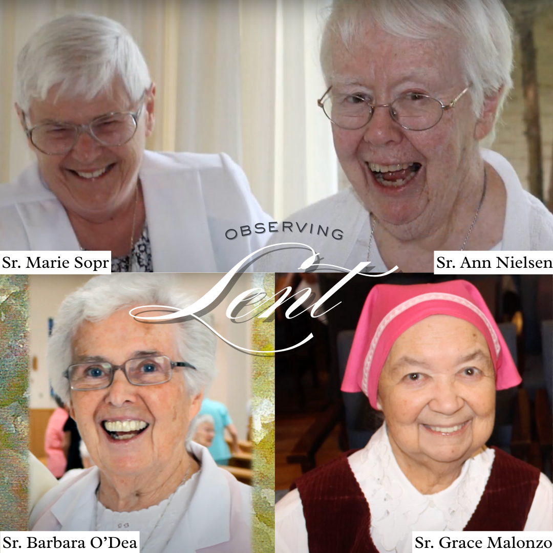Sisters Talk About Observing Lent 