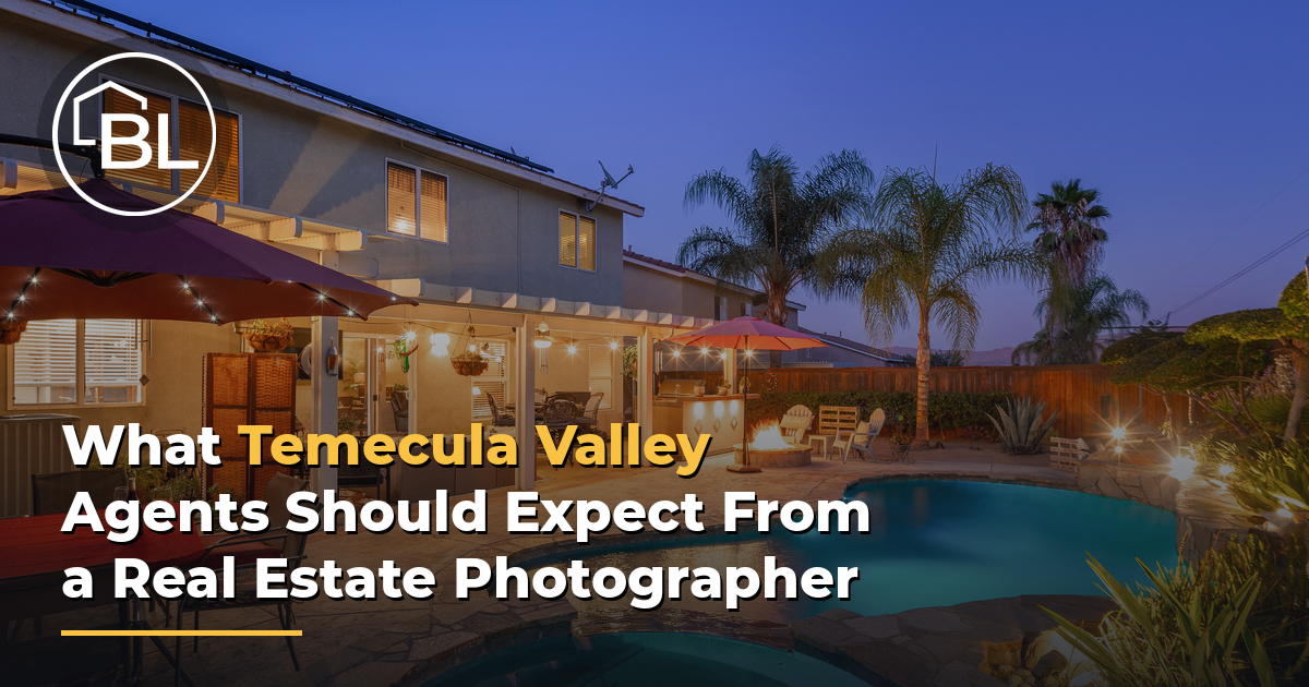 What Temecula Valley Agents Should Expect From a Real Estate Photographer