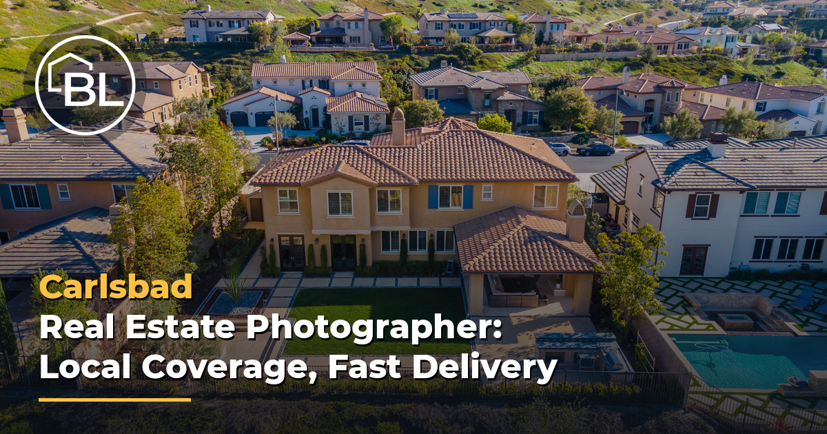 Carlsbad Real Estate Photographer: Local Coverage, Fast Delivery