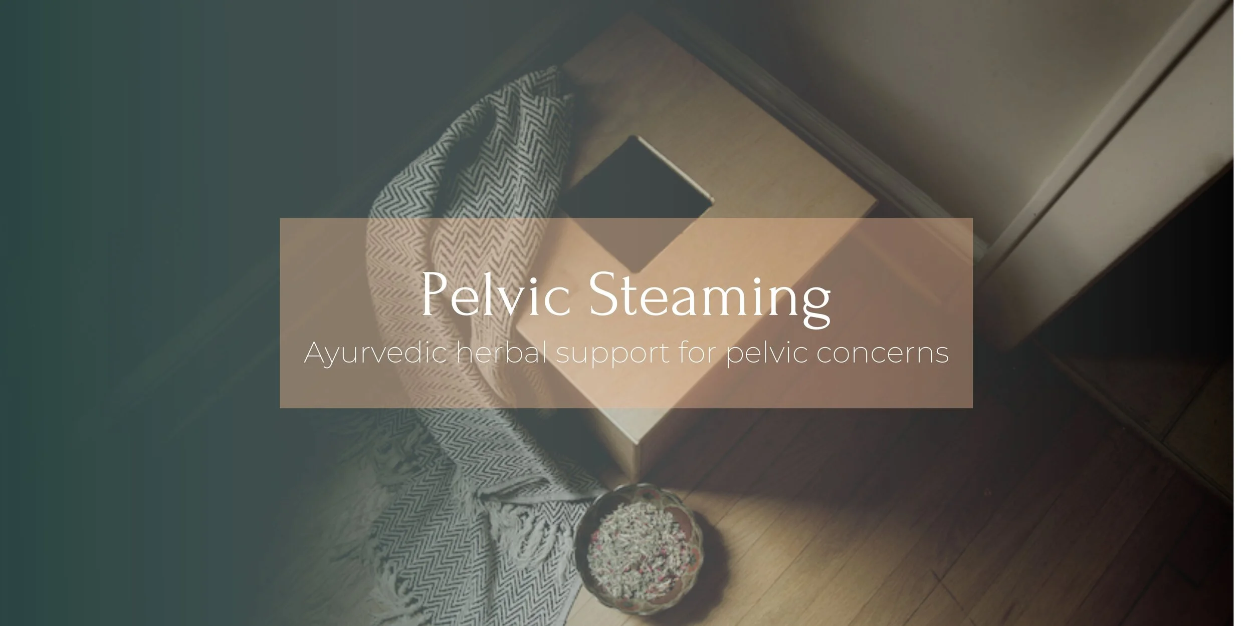 pelvic steaming.jpeg