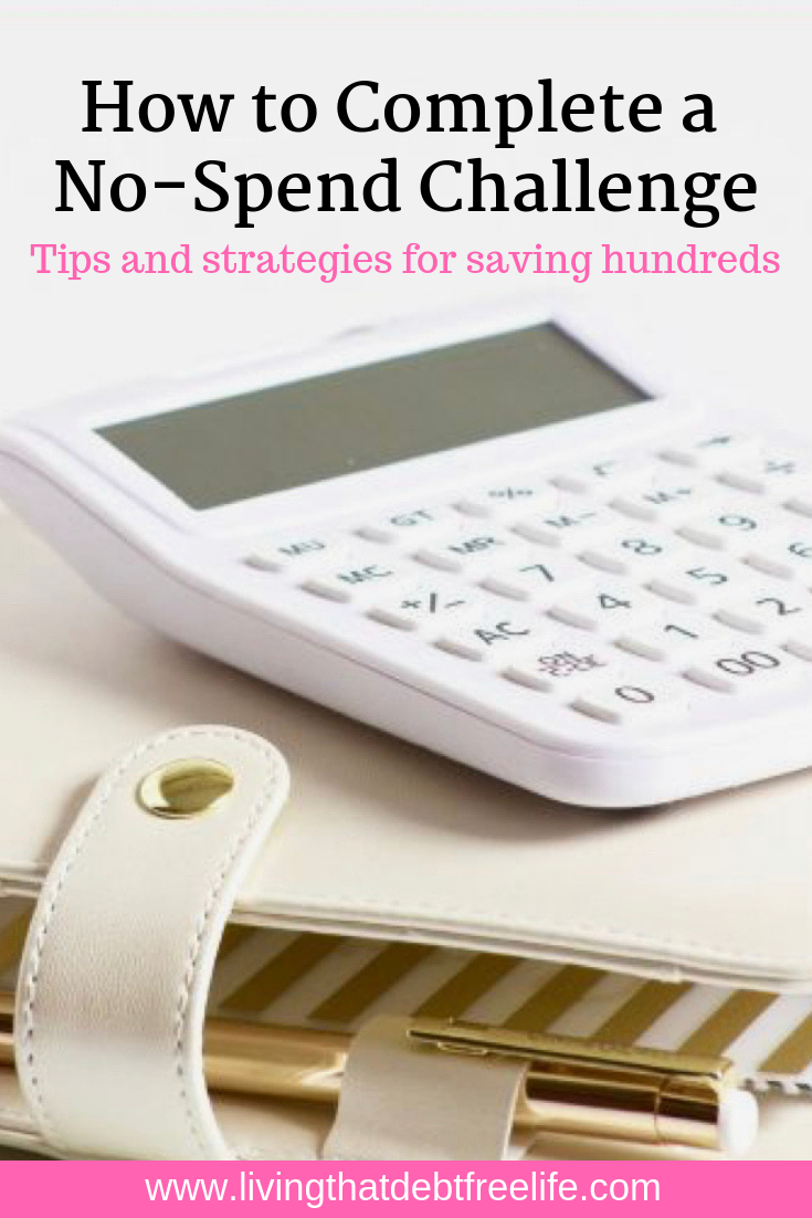 How to Complete a No Spend Challenge to Save Hundreds — Living that ...