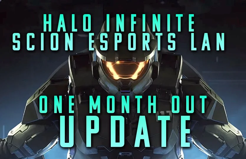 T-minus one month until Scion Esports HALO INFINITE LAN