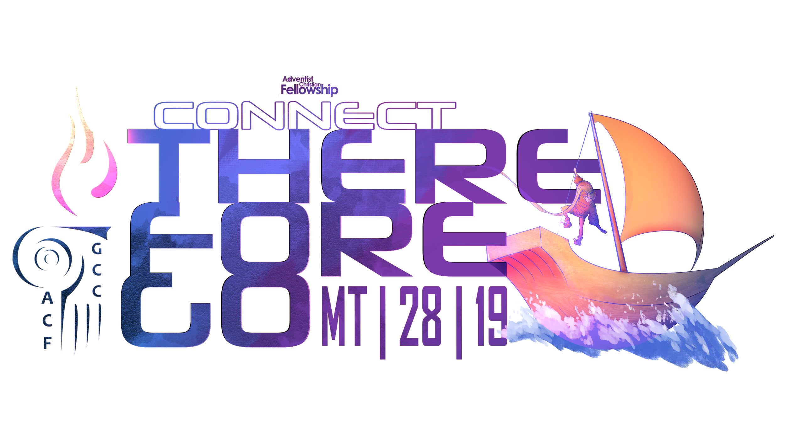 "Therefore Go" MT|28|19 - CONNECT: Adventist Christian Fellowship Retreat 2026
