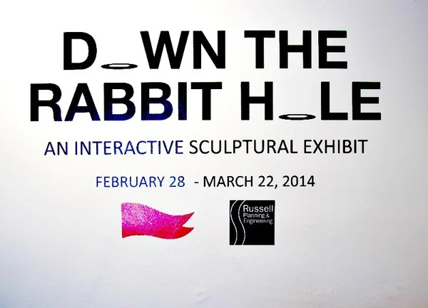 Down the Rabbit Hole Installation by Sandra Butler, Jeff Madeen, Joan K. Russell with guest artists
