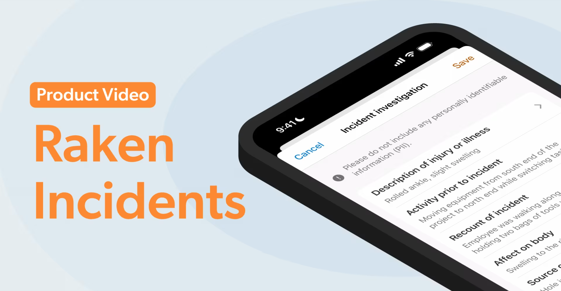 Raken Incidents
