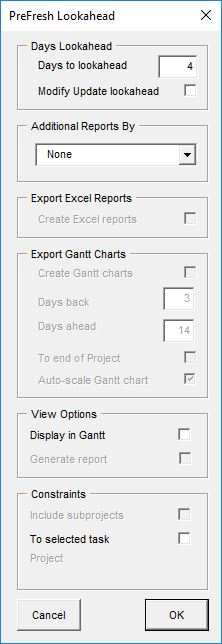 Lookahead options for a PreFresh Report