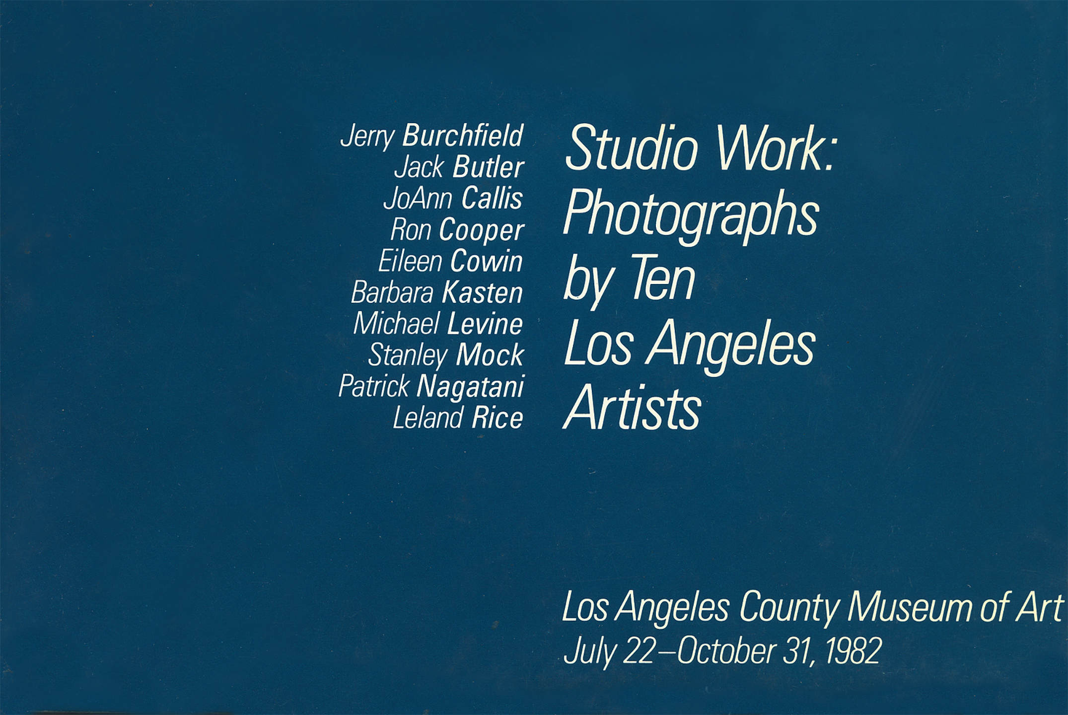 Studio Work: Photographs by Ten Los Angeles Artists LACMA 1982