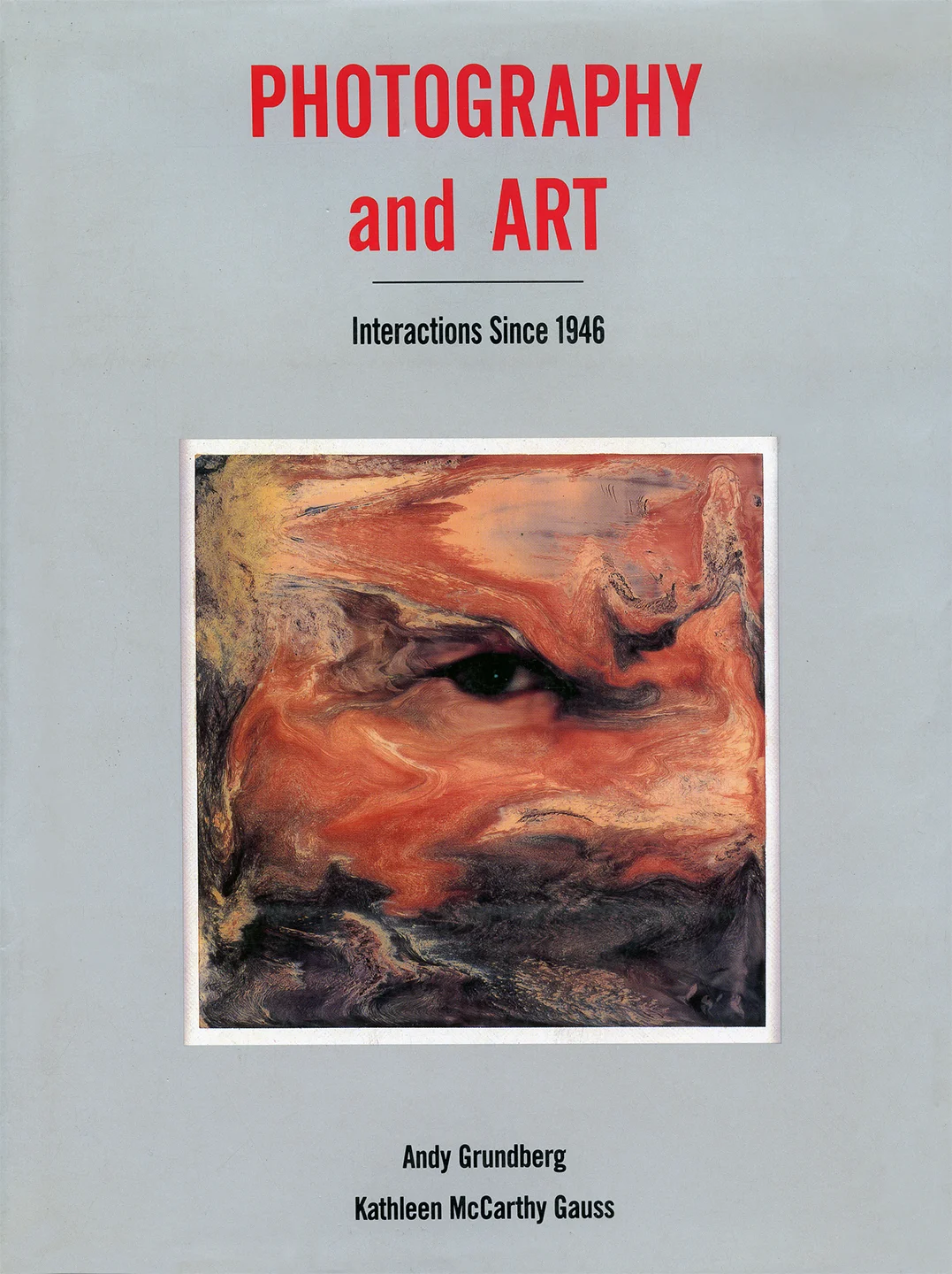 Photography and Art Interactions since 1946 LACMA 1987