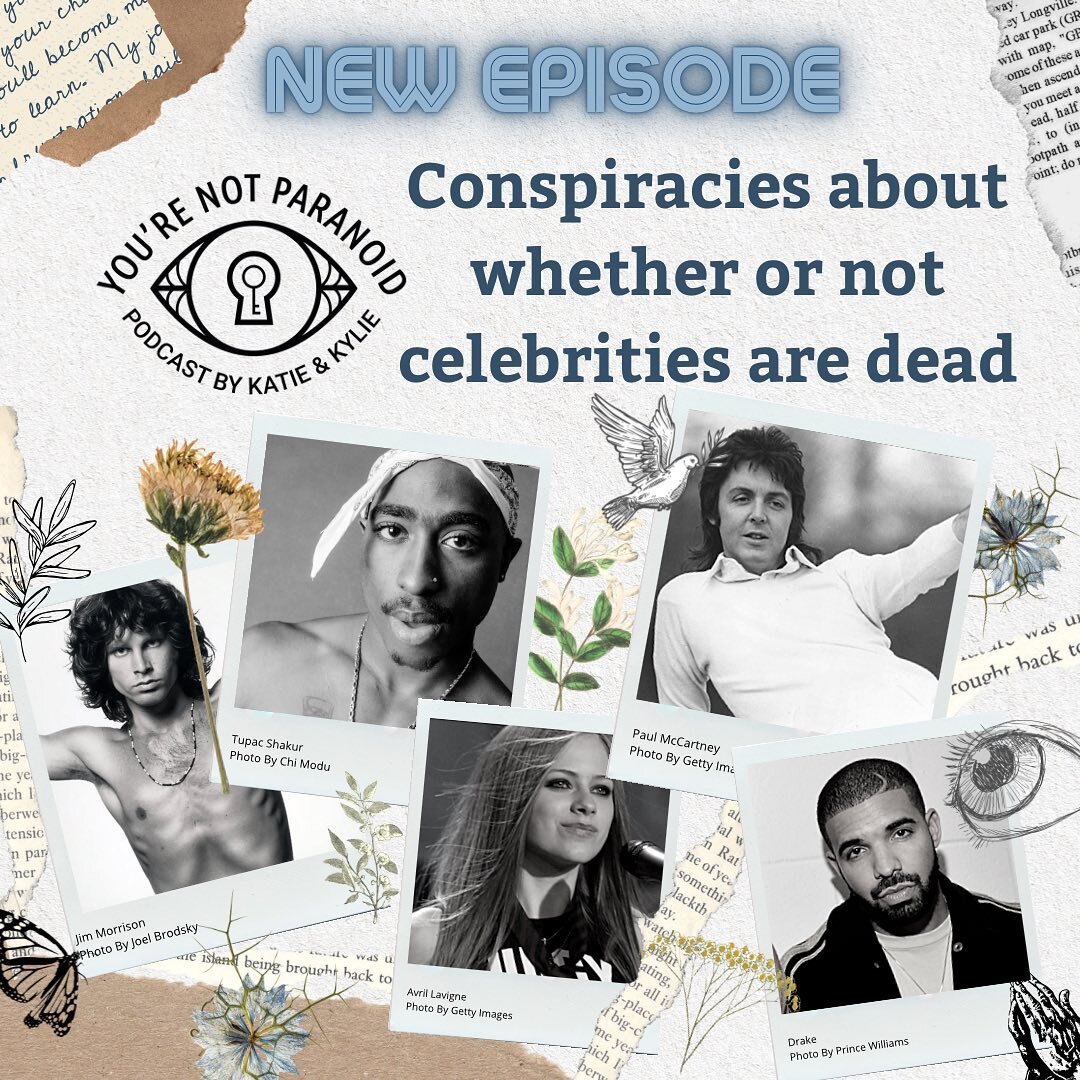 New episode out now l!! We&rsquo;re talking about the conspiracies about whether or not certain celebrities are dead. Streaming wherever you get your podcasts! #celebrityconspiracies #hoax