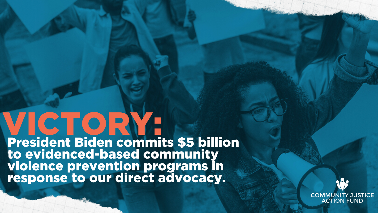 The Community Justice Action Fund Applauds President Biden’s Historic $5 Billion Support for Community Violence Prevention and Intervention Strategies&nbsp;
