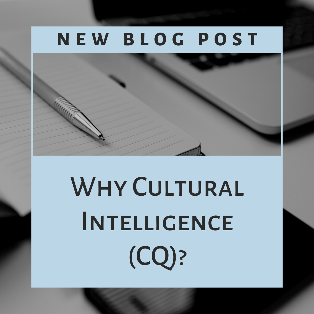 Why Cultural Intelligence (CQ)?