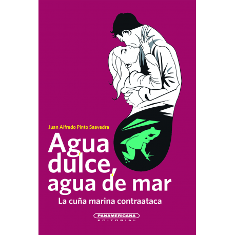 Agua Dulce, Agua de Mar