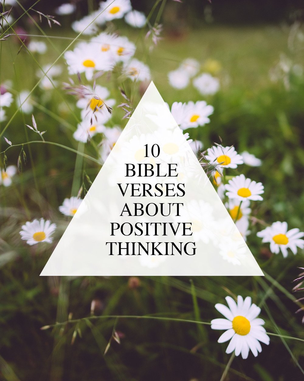 10 Verses About Positive Thinking — walk in love.