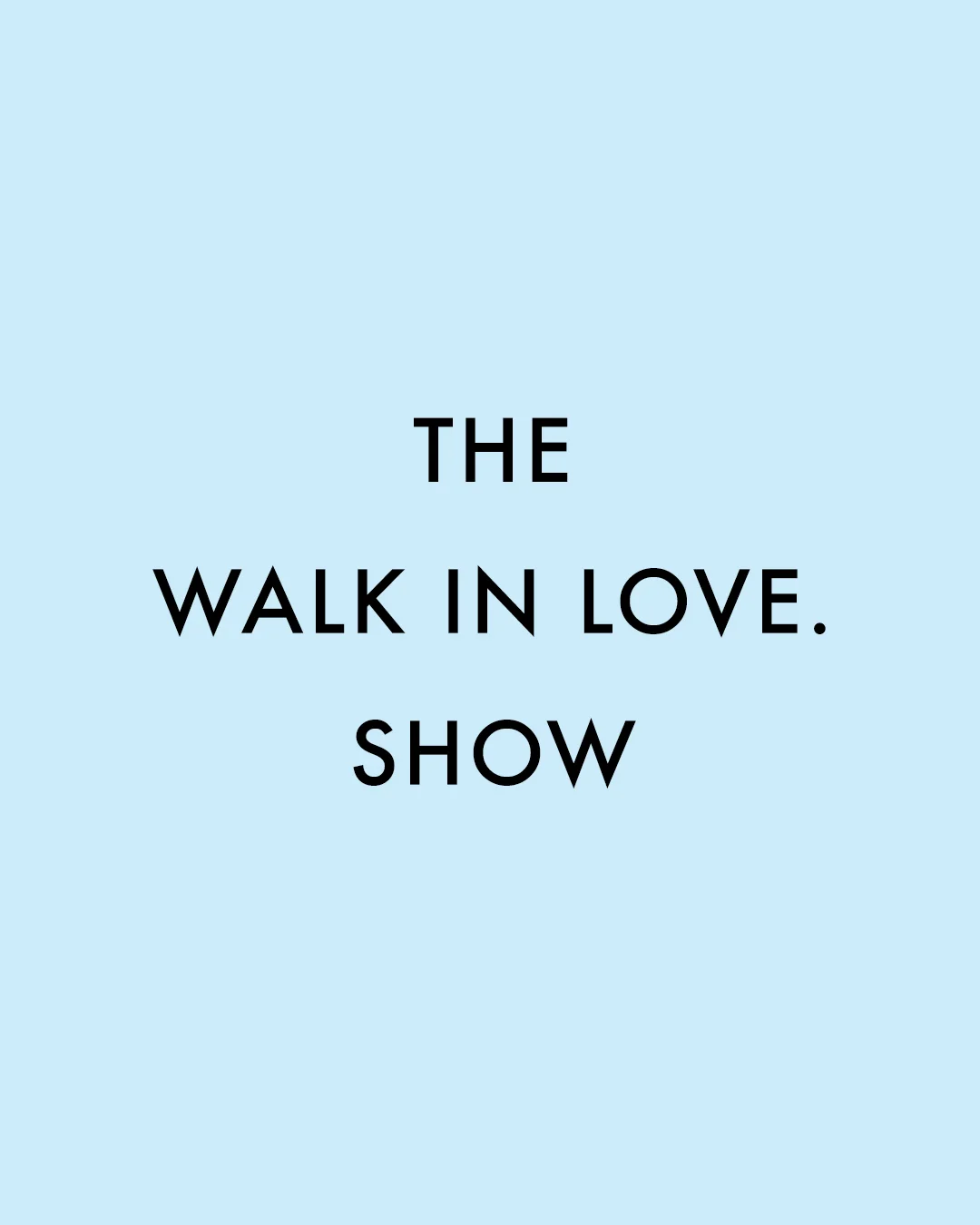 Hunter Beless Interview | The walk in love. show