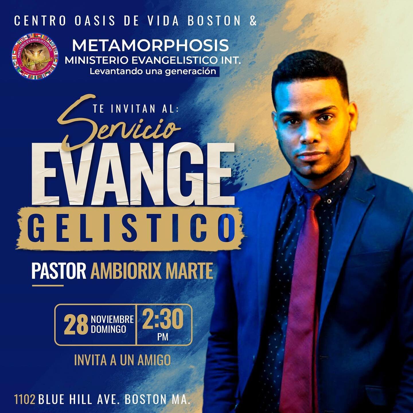 Estas cordialmente invitado a nuestro servicio Evang&eacute;lico est&eacute; DOMINGO a las 2:30pm. En la 1102 Blue Hill Avenue, Boston, MA 02125.

Tendremos con nosotros al pastor Ambiorix Marte
@pastor_ambiorix_marte 

Te Esperamos!