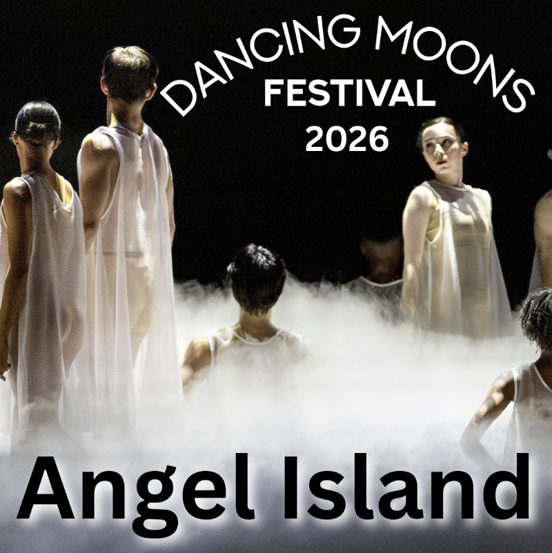 Oakland Ballet Dancing Moons Festival 2026 - Angel Island
