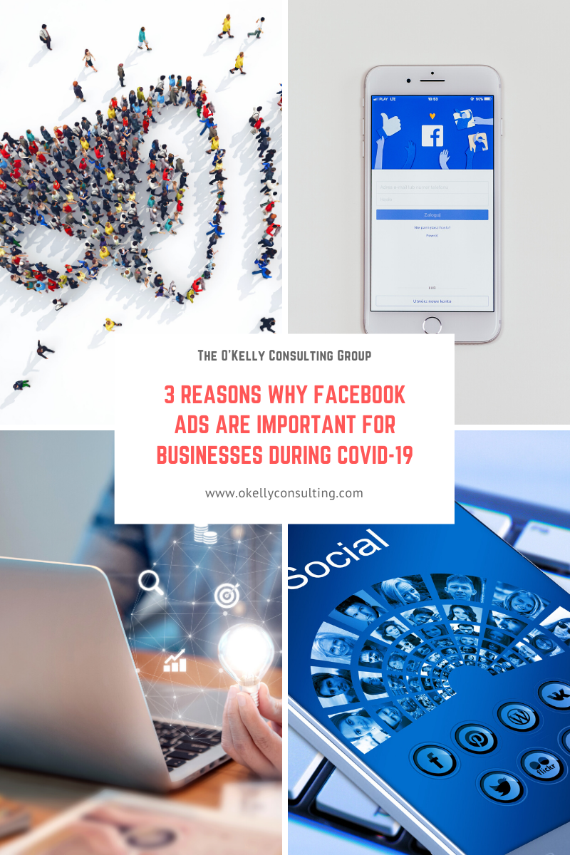 3 Reasons Why Facebook Ads are Important for Businesses During COVID-19