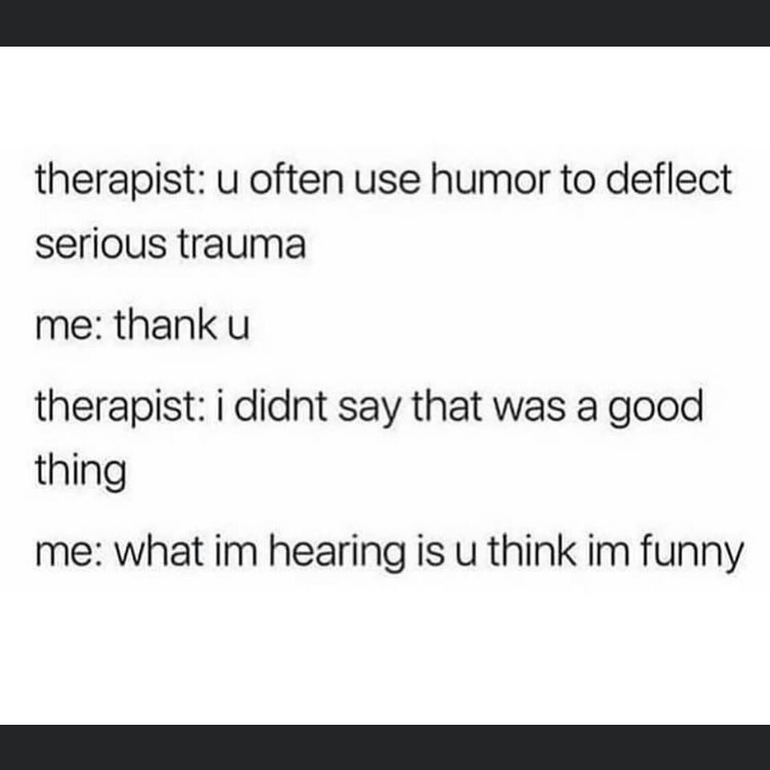 🤣 I too have this coping skill
