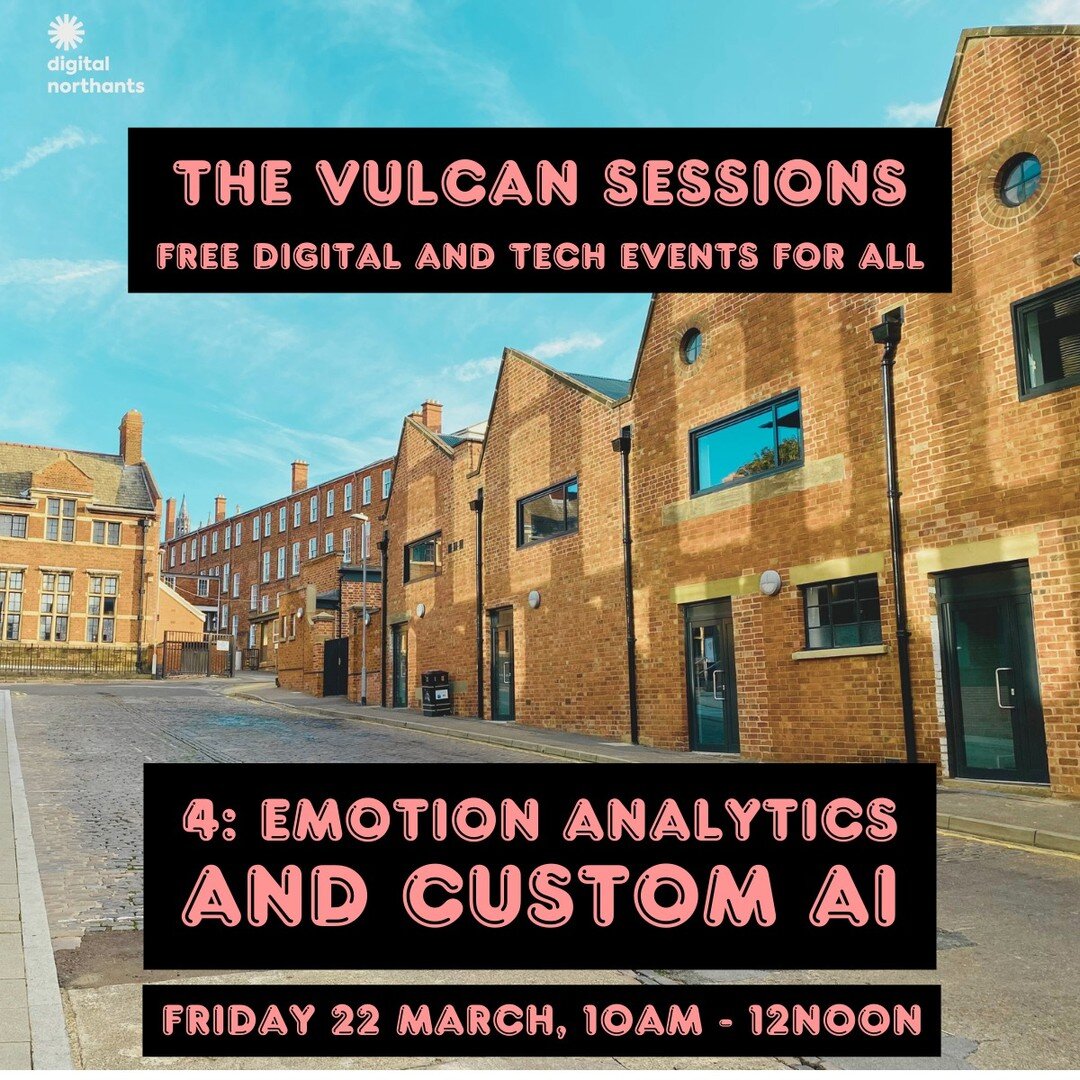 We're bringing free digital and tech events to the heart of Northampton with the help of @vulcanworks_ and some great guest speakers - Gain a competitive edge with #EmotionAnalytics, #SentimentEmailAnalysis and #CustomAI at the next Vulcan Session:

