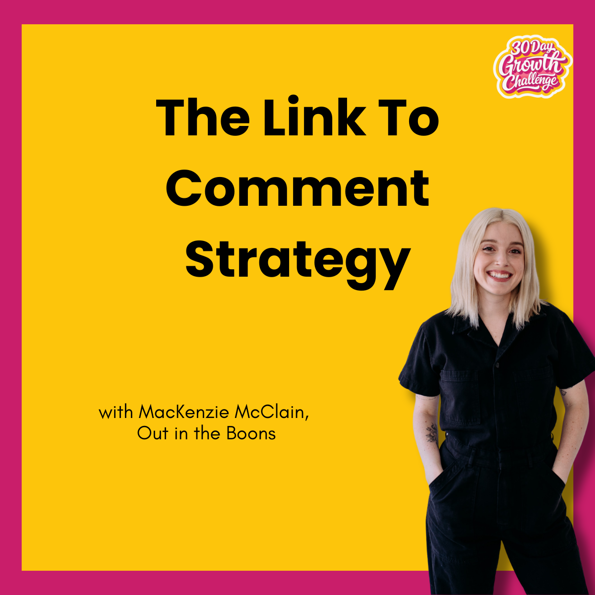 Day 10: The Link to Comment Strategy