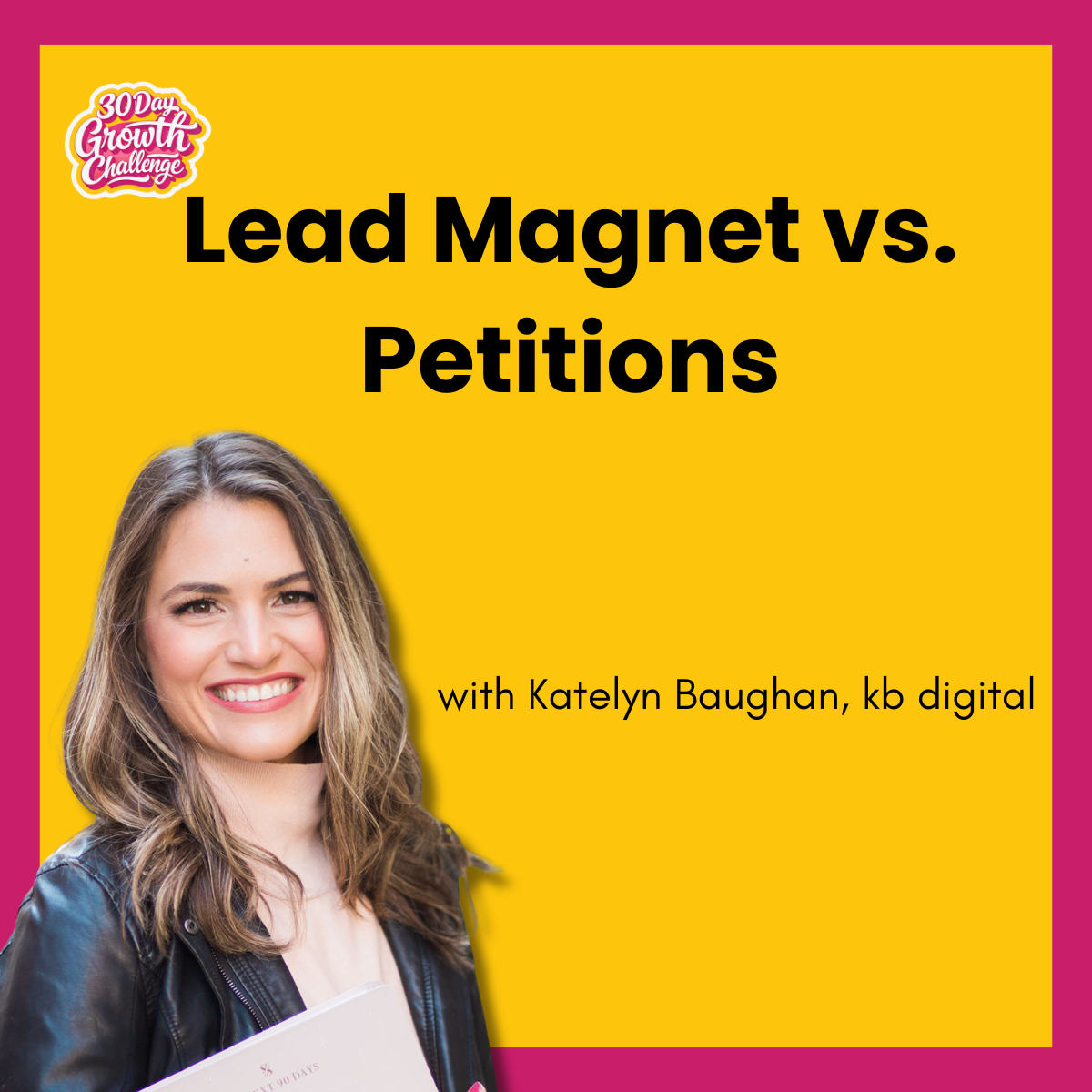 Day 21: Lead Magnet vs. Petitions