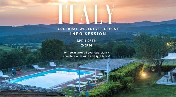 Italy Wellness Retreat Info Session