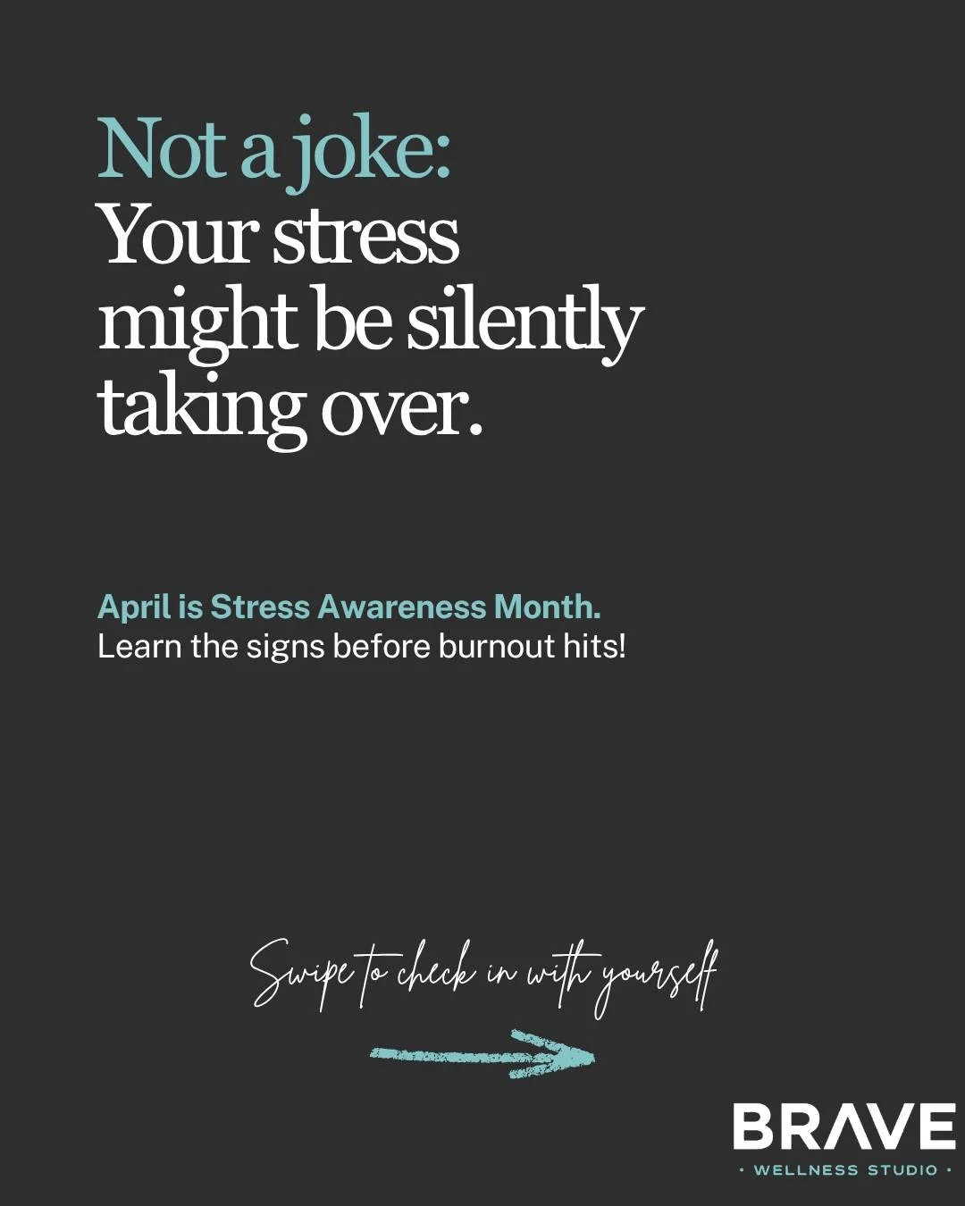 Not a joke: Stress can sneak up on you &mdash; even when you&rsquo;re busy &ldquo;handling it all.&rdquo;

April is Stress Awareness Month, and this week we&rsquo;re helping you spot the signs before burnout takes over.

Swipe &rarr; to check in with