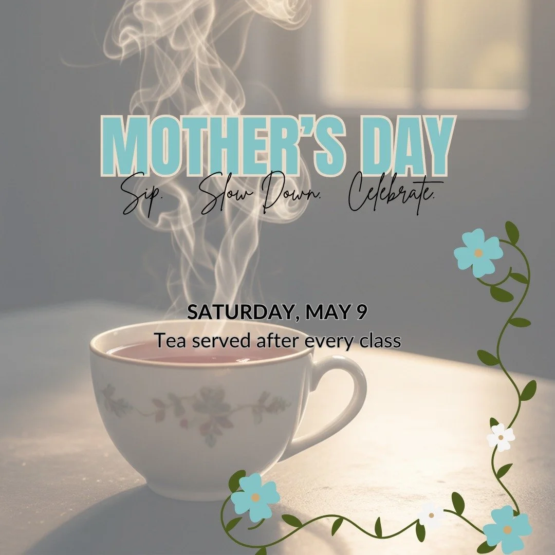 Take a moment to slow down and connect!

Join us at BRAVE Wellness Studio after every Saturday class for a special Mother&rsquo;s Day Tea on May 9.

Bring your mom, your daughter, a friend, or come as you are! We will be creating space to pause, conn