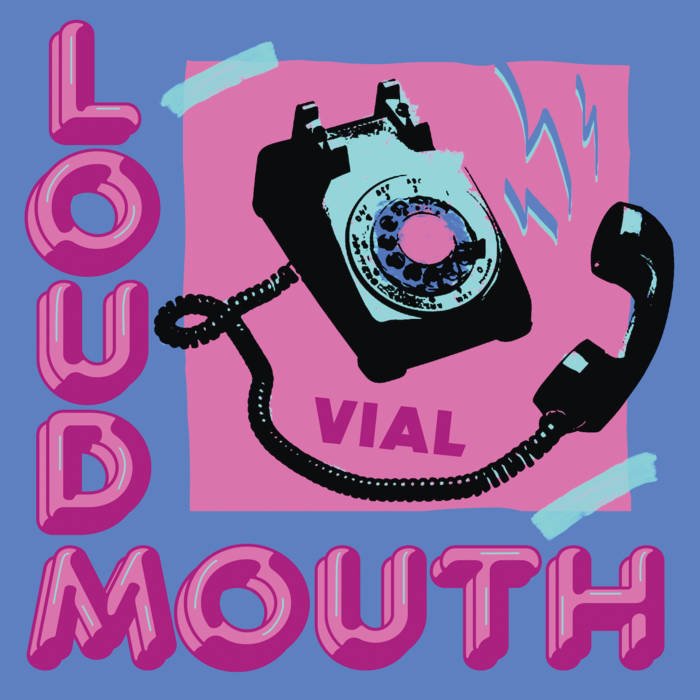 VIAL “LOUDMOUTH”