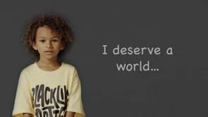 PSA: I Deserve A World Where