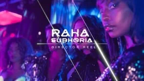 Raha Euphoria - Director Reel - Volume 3