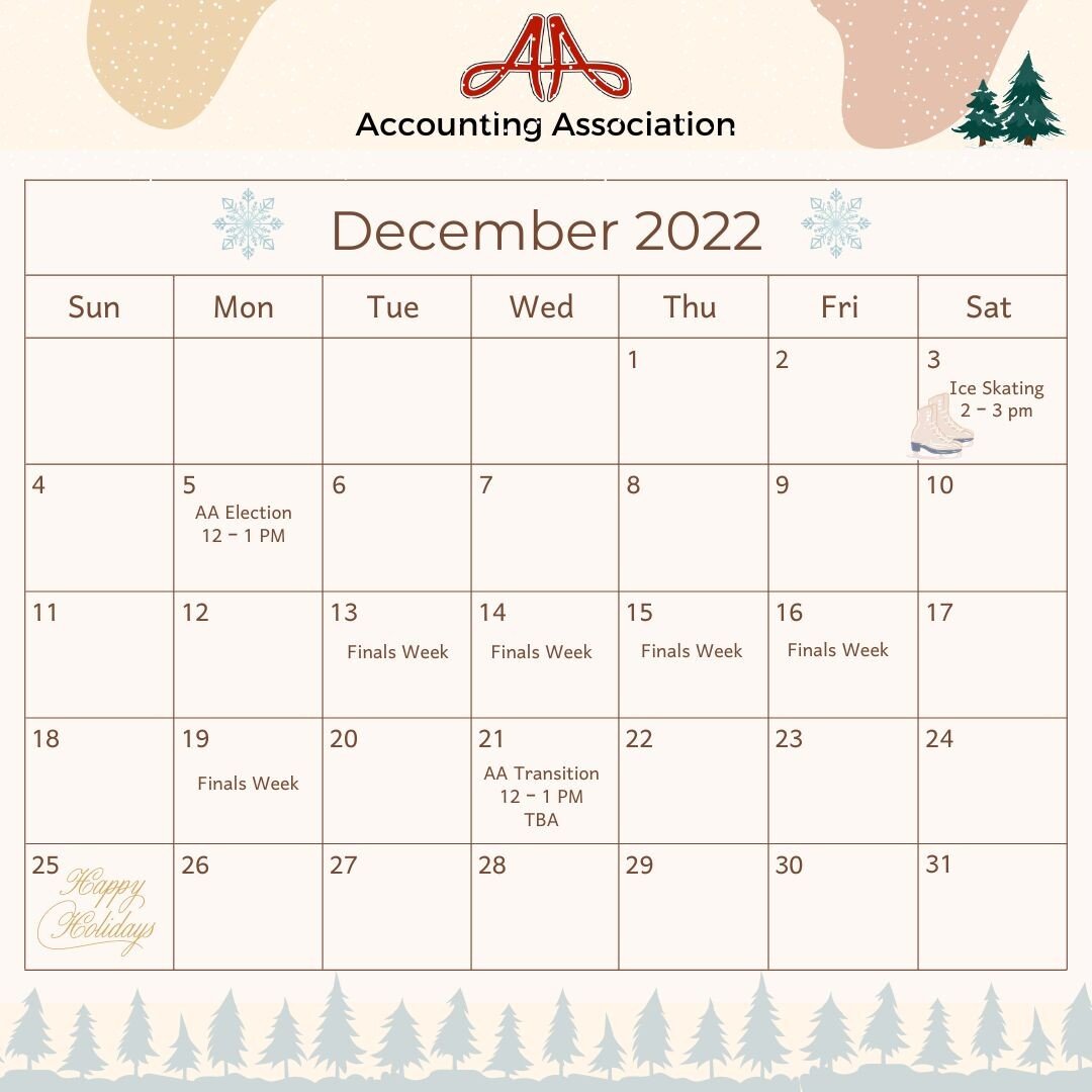 Hello fAAm! Here is the calendar for December. 

We have our last student activities event which is ice skating. We also have our upcoming AA Elections and AA Transition events. We hope to see you there!