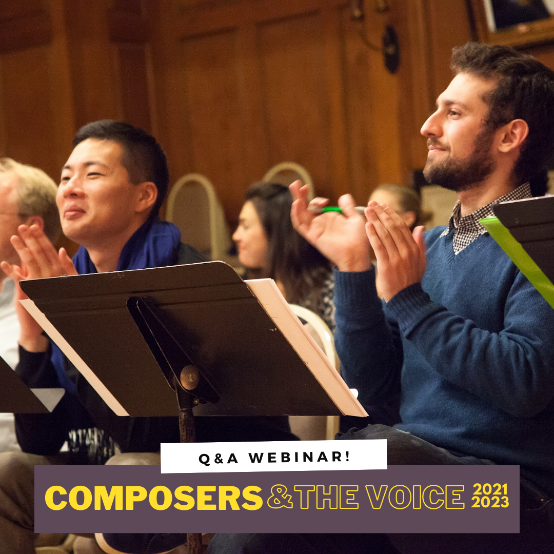 Composers &amp; the Voice Webinar and Q&amp;A