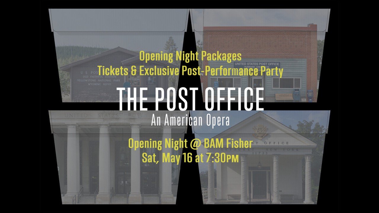 Opening Night Packages are available now for the May 16 Premiere of THE POST OFFICE, including exclusive access to a rooftop Post-Performance Party, unique Production Mementos, and Sponsorship Opportunities!

Click the link below to experience and su