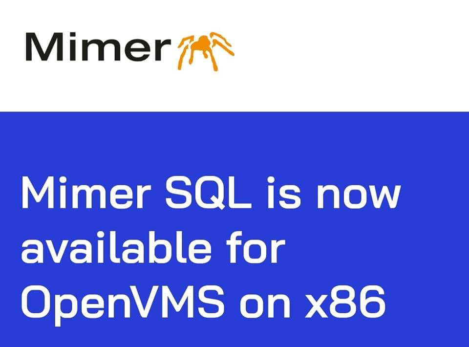 Mimer SQL is now available for OpenVMS on X86 — Business Generating ...