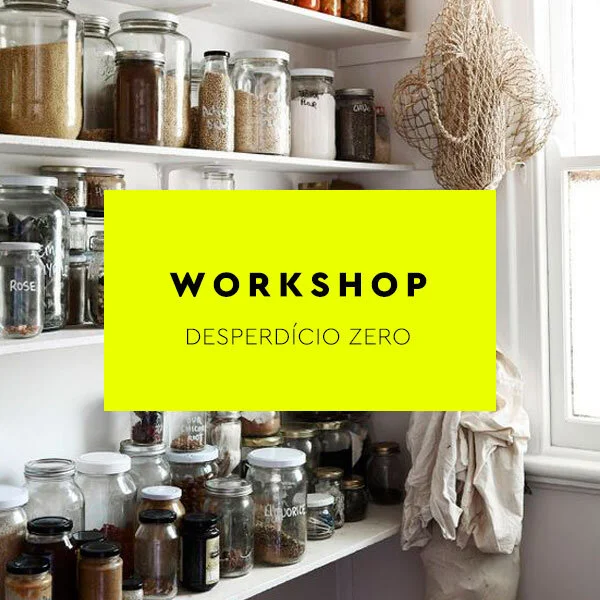 Workshop Desperdício Zero