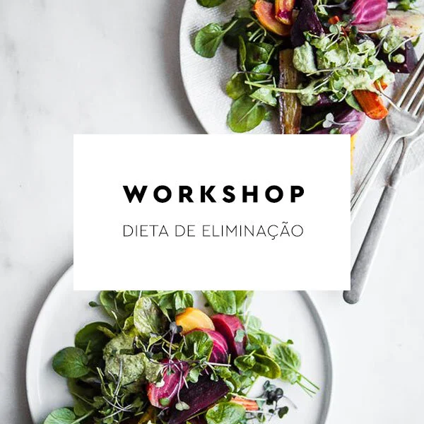 Workshop Dieta de Eliminação
