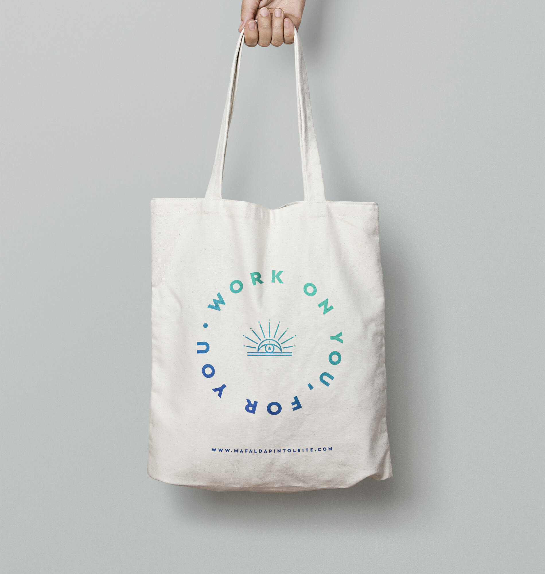 Tote Bag "Work on you, for you"