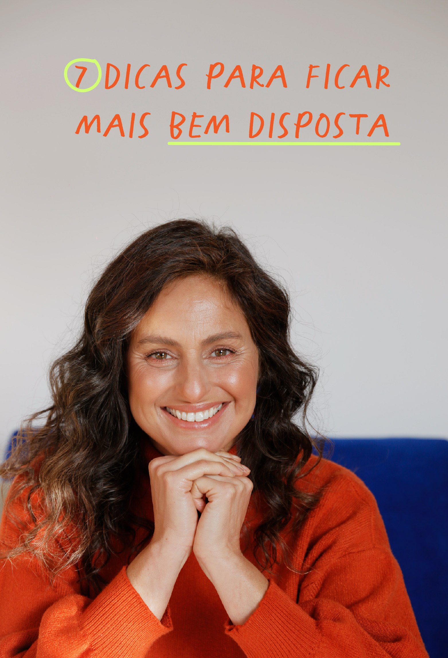 7 DICAS INFALÍVEIS PARA MELHORAR O SEU HUMOR