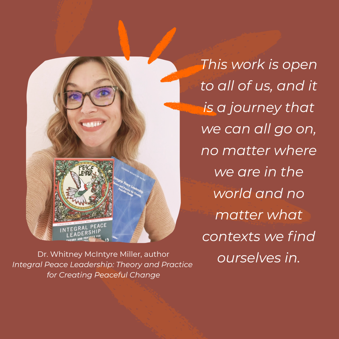 From Theory to Practice: Dr. Whitney McIntyre Miller on Integral Peace Leadership