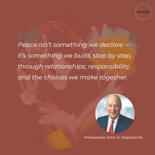 Power, Peace and Diplomacy: A conversation with John Negroponte