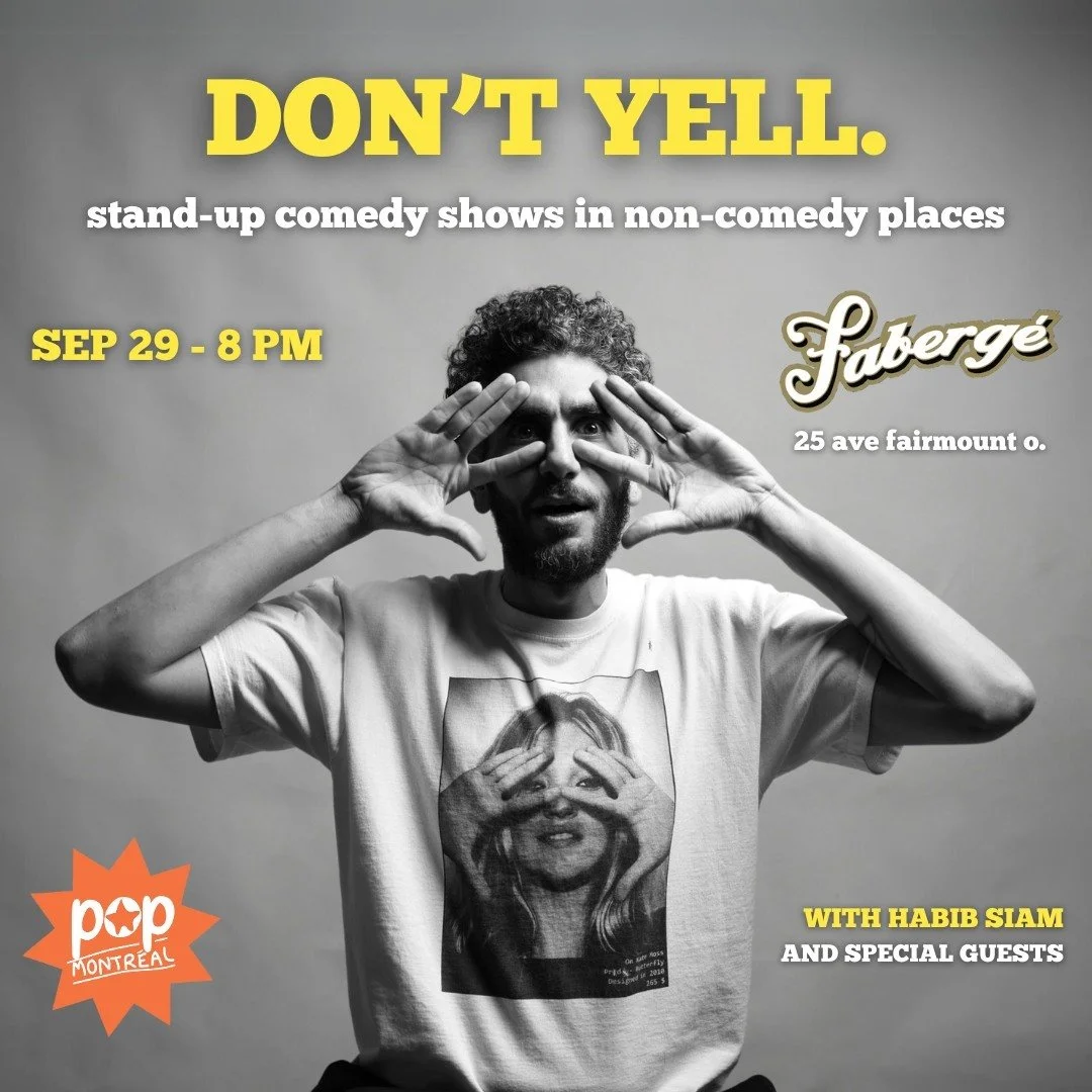 DON&rsquo;T YELL is a series of stand-up comedy shows taking over some of Montreal&rsquo;s coolest non-comedy spaces, and they&rsquo;re coming to visit us! 🎤✨

Come by for some laughs &amp; great food!

📅 Sun Sep 29, 2024
🕥 8:00 PM
📍 25 ave Fai
