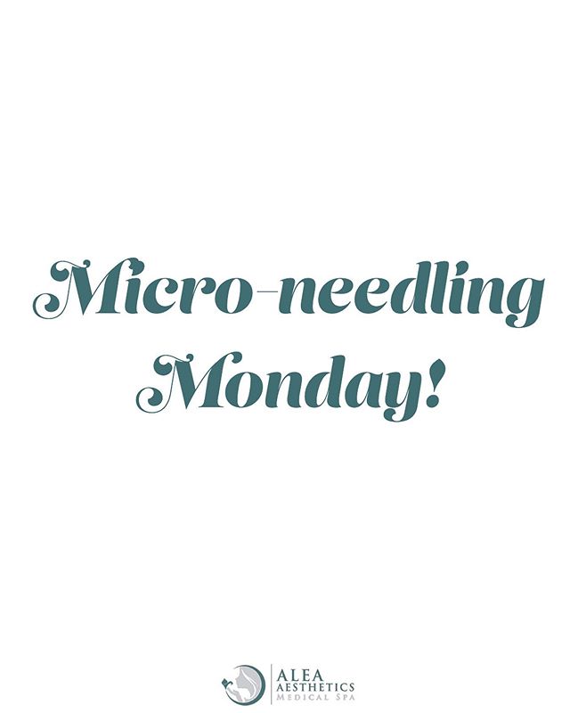 Micro-needling Monday @alea_medspa! DM to ask us anything about micro-needling and get 5% off your next microneedling session 😊
.
.

DM for more info or call 1-833-999-2532 if you have any questions. 💌
.
.
.
 #fillers #nonsurgical #botox #dermalfil
