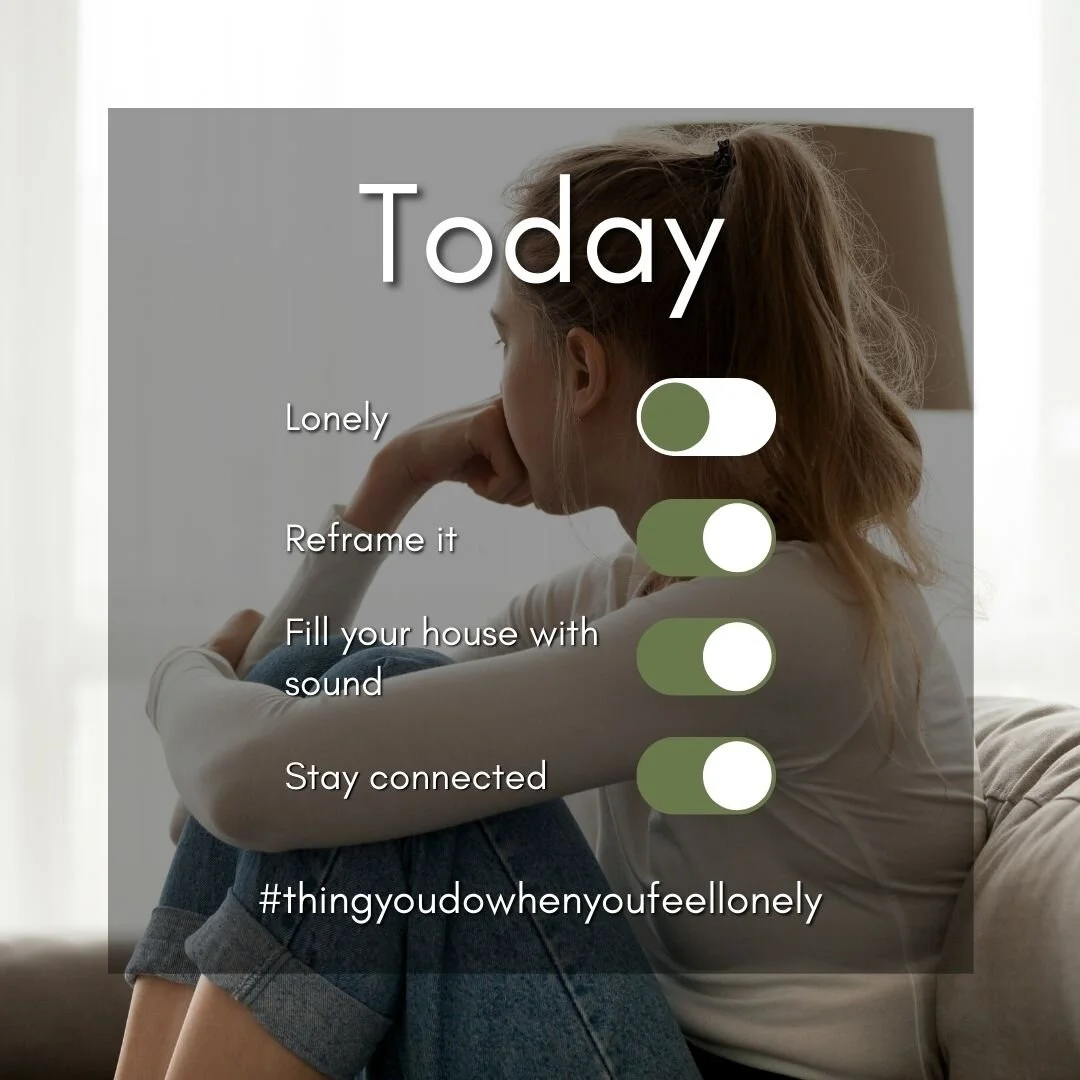 Things to do when you are feeling lonely