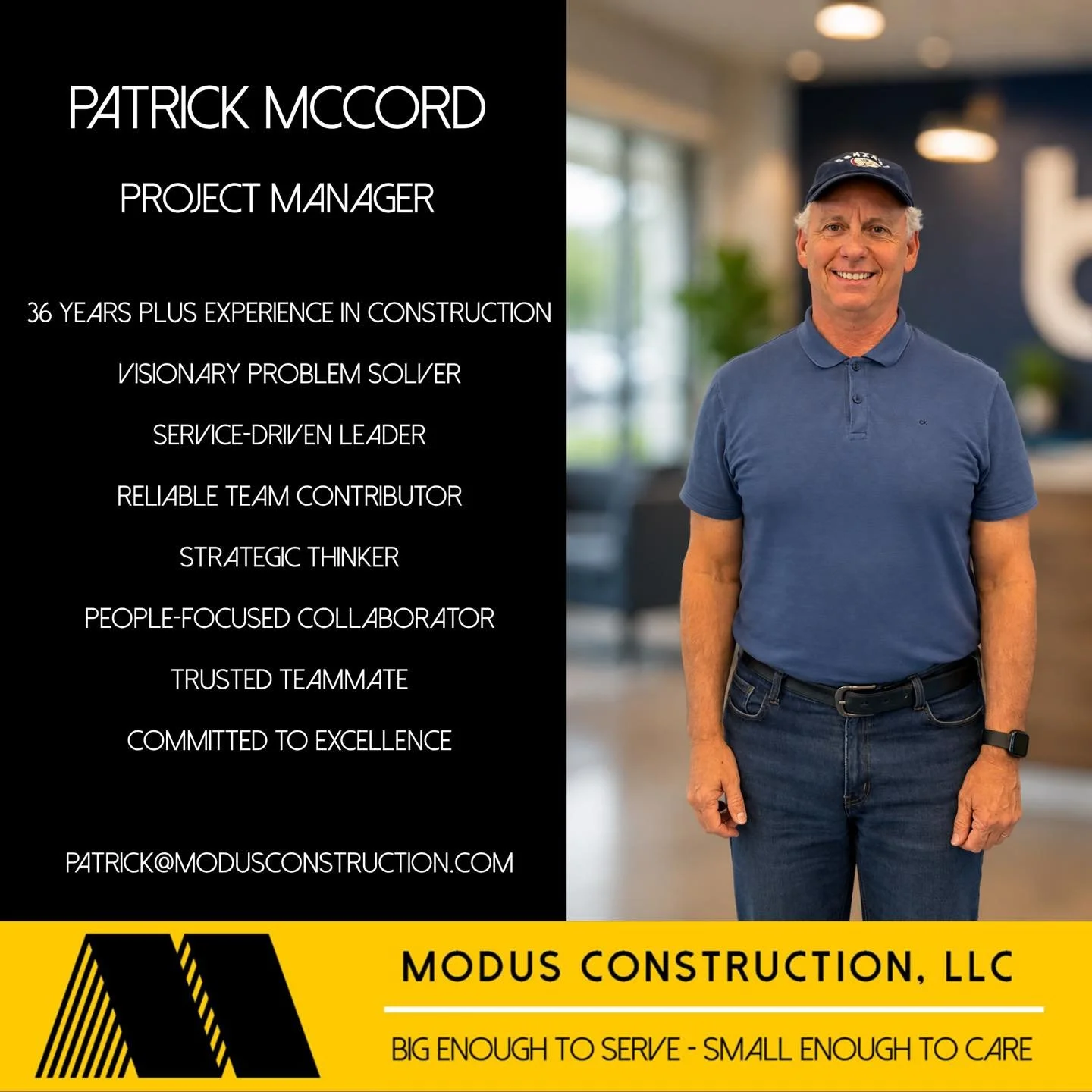Join us in welcoming our newest team member, Patrick McCord, to Modus Construction! 

What better day to introduce Patrick than on his birthday? Happy Birthday, Patrick! 

We are excited to have Patrick joining the Modus team. With more than 36 years