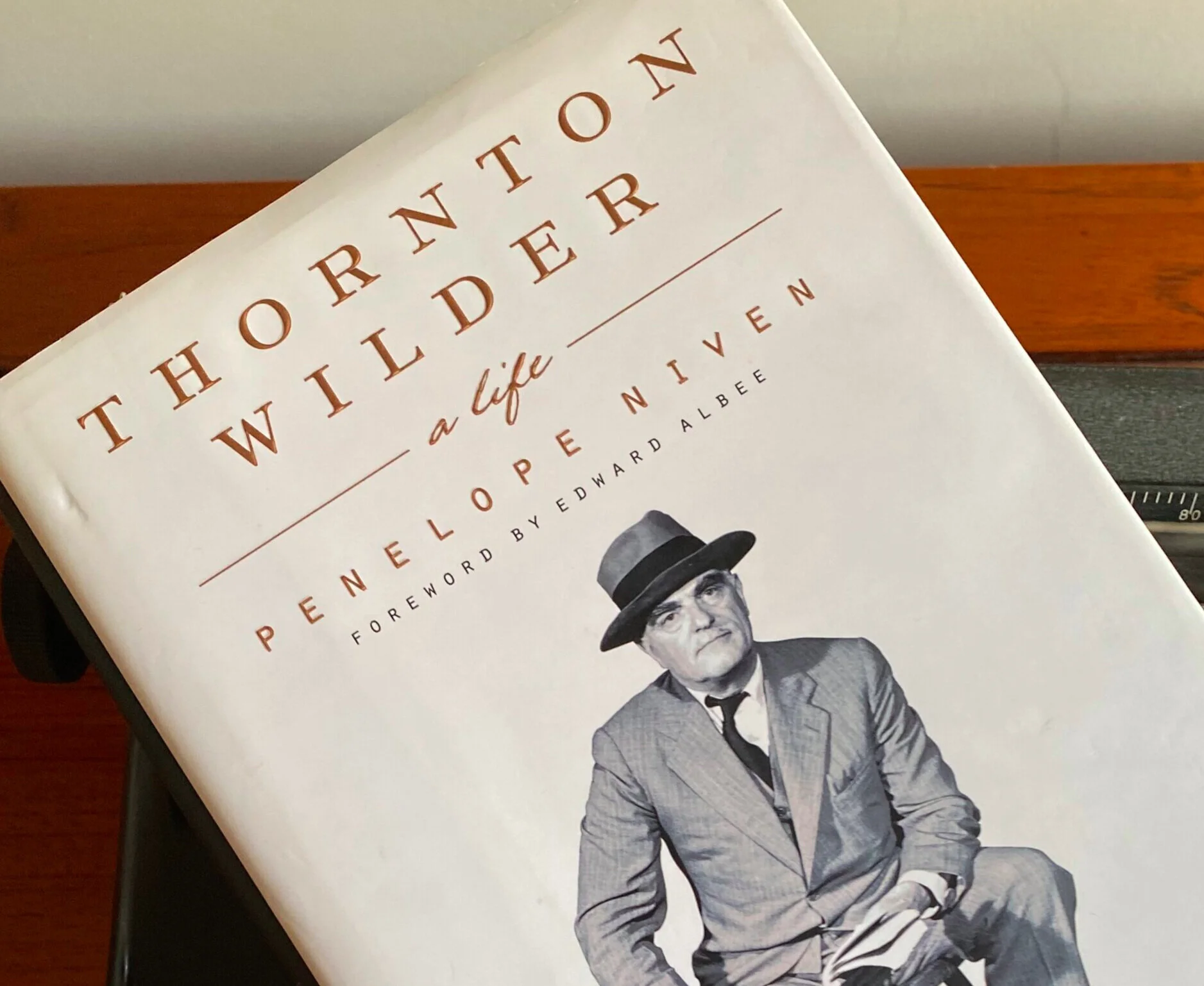               An Excerpt from THORNTON WILDER: A LIFE                    by Penelope Niven