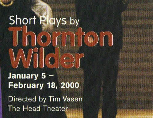 An Evening of Wilder's One Acts - Baltimore Center Stage 2001